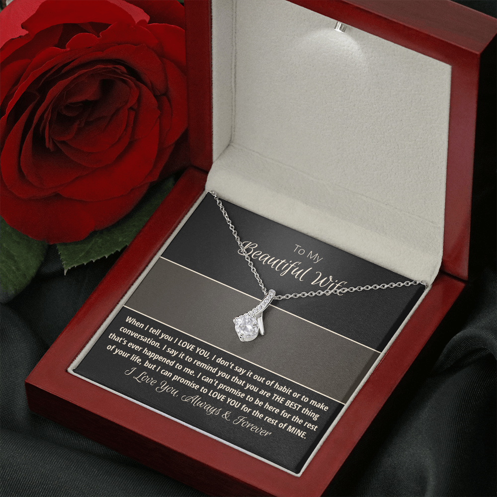 Beautiful Wife-Your are the best thing-Alluring Beauty Necklace