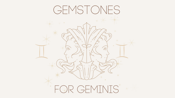 Gemstones for Geminis. In the centre of the image is a graphic illustration of two women representing the twin symbol for the zodiac sign, surrounded by gold stars.