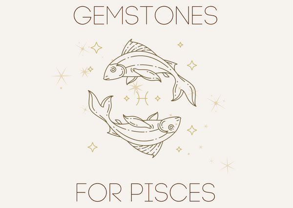 Gemstones for Pisces