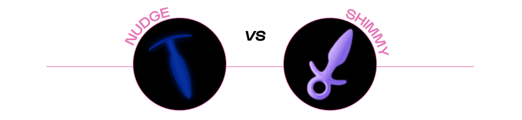 illustration of Nudge butt plug vs Shimmy butt plug