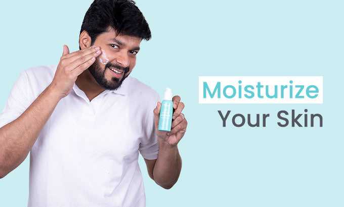 moisturise your face