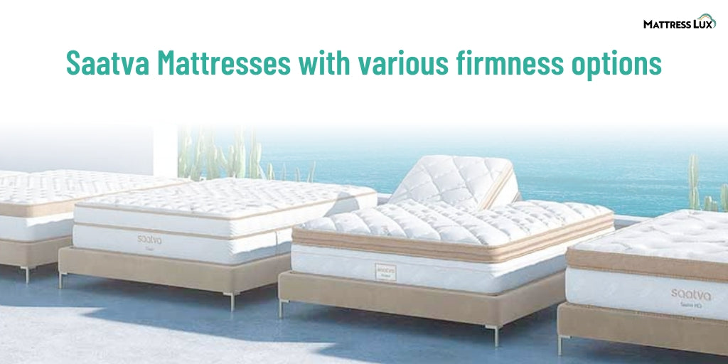 Saatva Mattress Firmness options