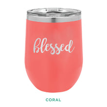 Load image into Gallery viewer, Blessed 12oz Wine Tumbler
