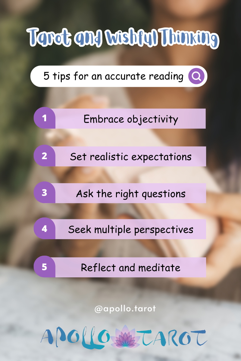 Tarot And Wishful Thinking:  5 Tips For An Accurate Reading • Apollo Tarot Insights Blog