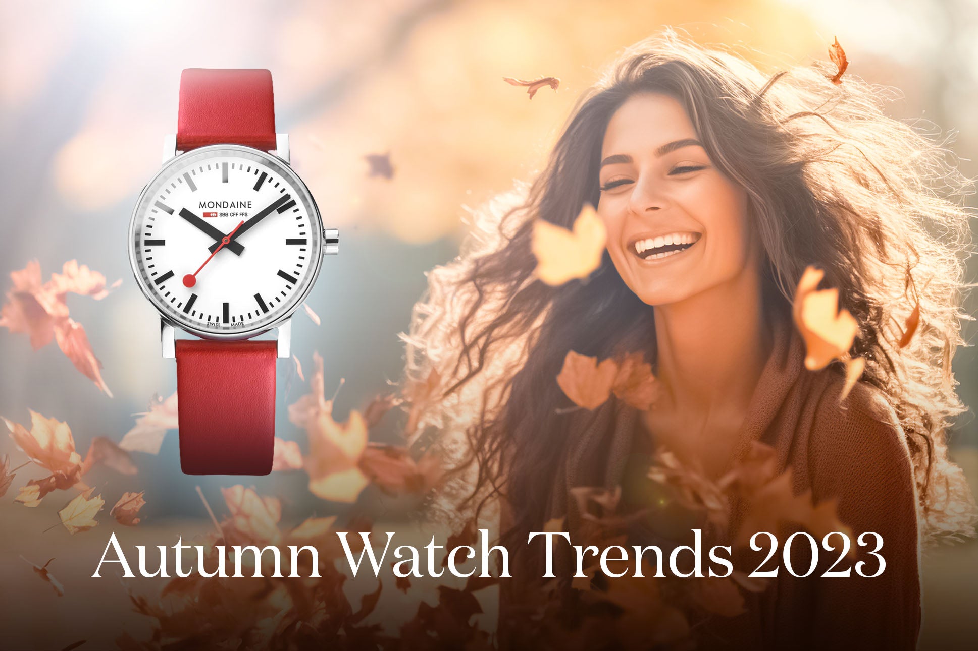 Autumn Watch Trends for Ladies and Men