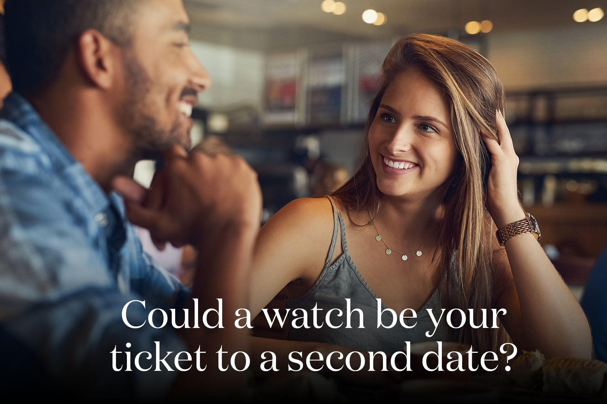 Could a Watch Be Your Ticket to a Second Date?