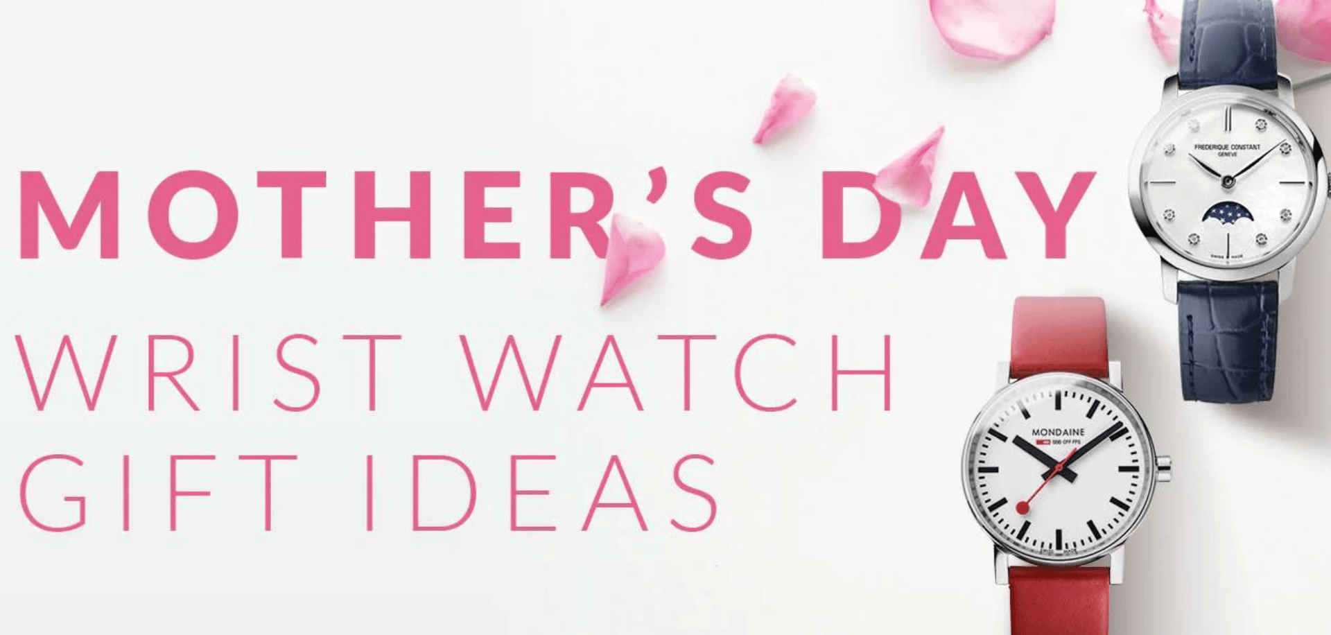 The Dos and Don'ts of Buying a Watch Gift for Mother's Day
