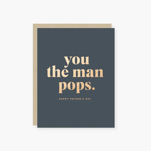 You The Man Pops Father's Day Card - So Chic Boutique 