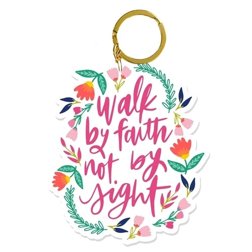 Walk By Faith Not By Sight Acrylic Keychain