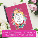 Pink 'Shop Notebooks, Journals, Planners & Accessories' button overlaid on a 2022 Inspirational Daily/Weekly Self-Care planner - Brown-Eyed Naturals Co