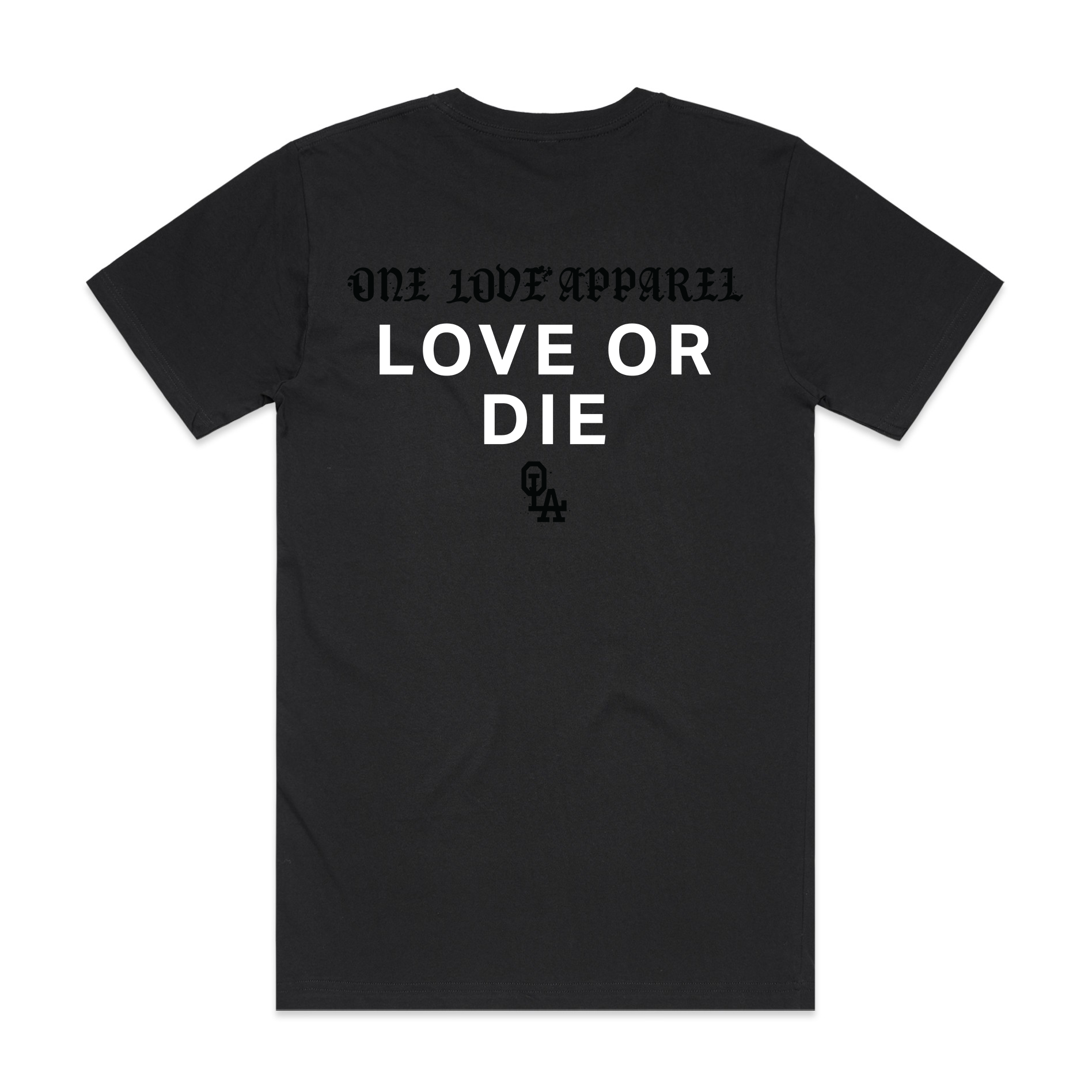 One Love Apparel | Love Or Die T-Shirt | Merch Fan