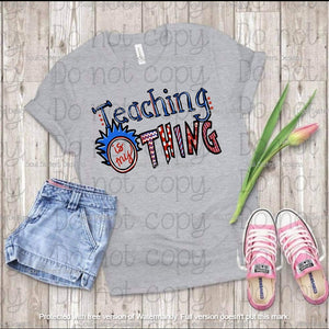 Teaching Is My Thing - Soul Sister Designs 