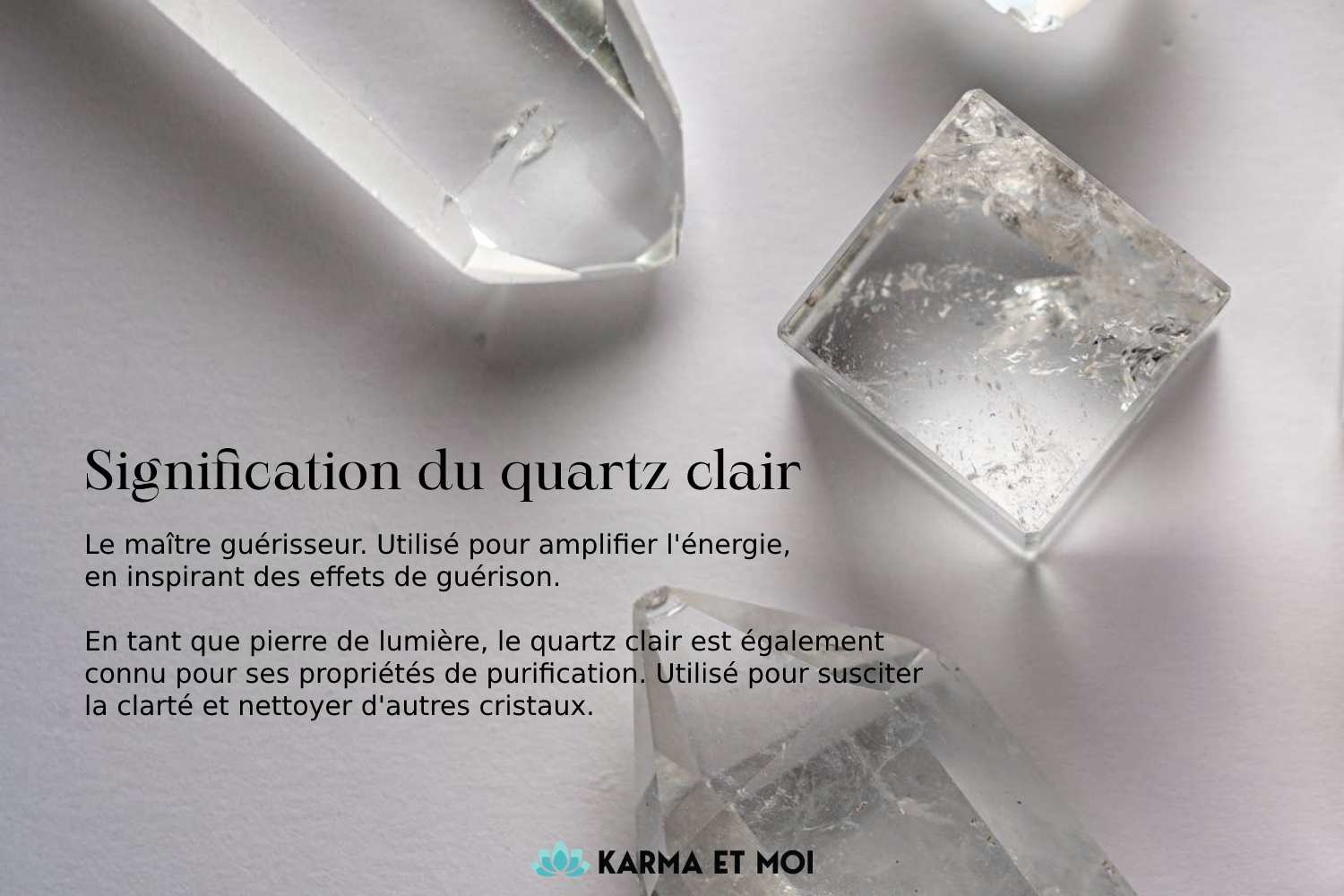 La signification du quartz clair 