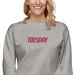Sweatshirt premium unisexe TUESDAY