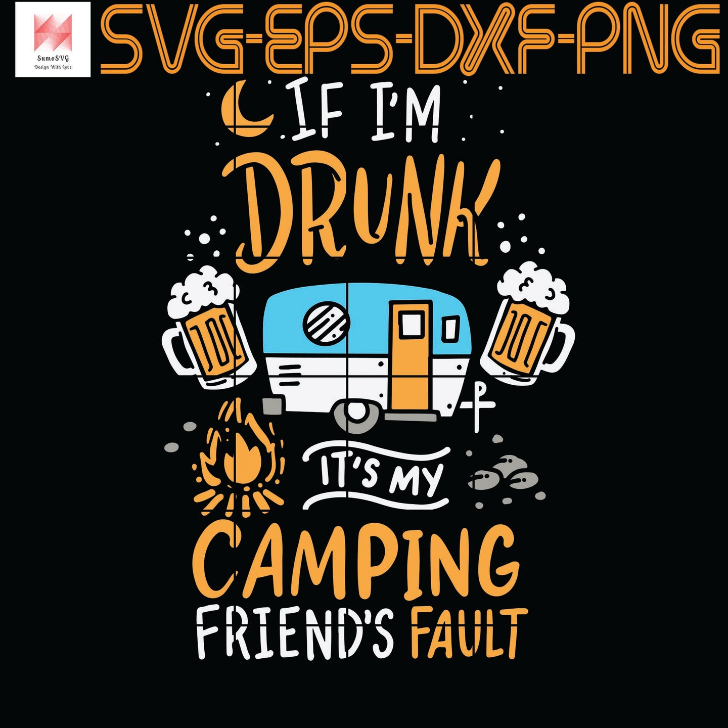 Camping Quotes Funny Quotes Cameo Cricut Silhouette Svg Png Ep Sumosvg