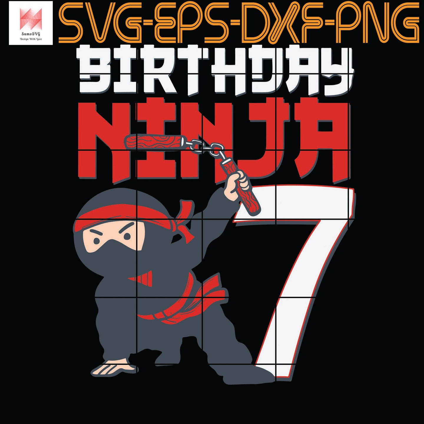 Download 7th Birthday Ninja I M 7 Years Old Bday Party Best Boy Quotes Funny Sumosvg