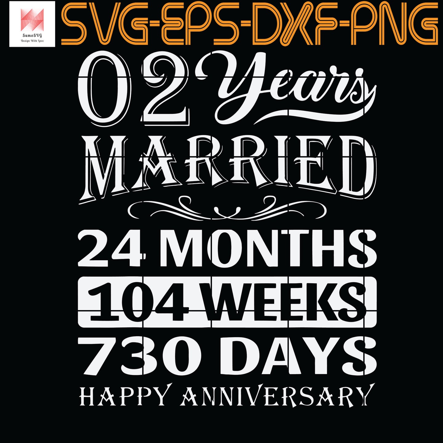 Download 2 Years Married Happy 2nd Wedding Anniversary Quotes Svg Png Eps Sumosvg