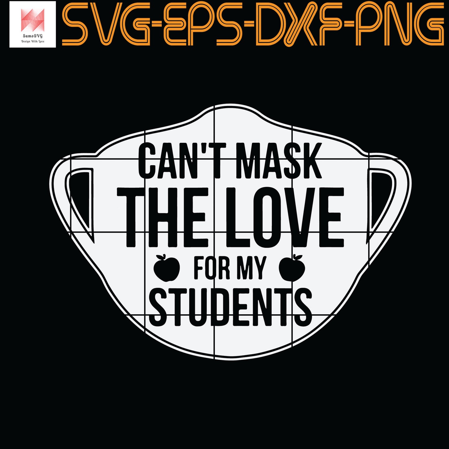 Download Can T Mask The Love For My Students 2020 Virtual Teacher Quotes Svg Sumosvg