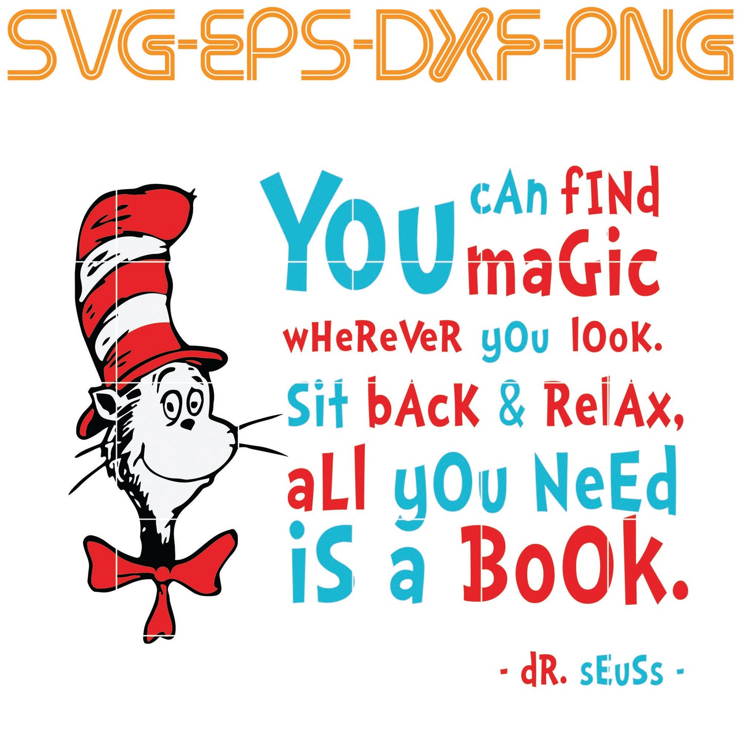 Dr Seuss Dr Seuss Svg You Can Find Magic Cat In The Hat Cat Svg Sumosvg