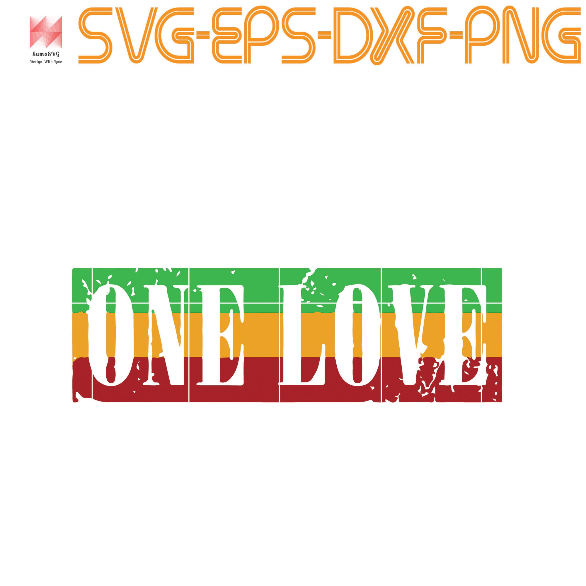 Download One Love Sign Rasta Jamaica Retro Vintage Quotes Svg Eps Dxf Png Sumosvg