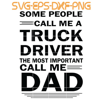 Free Free 279 Truck Driver Dad Svg SVG PNG EPS DXF File