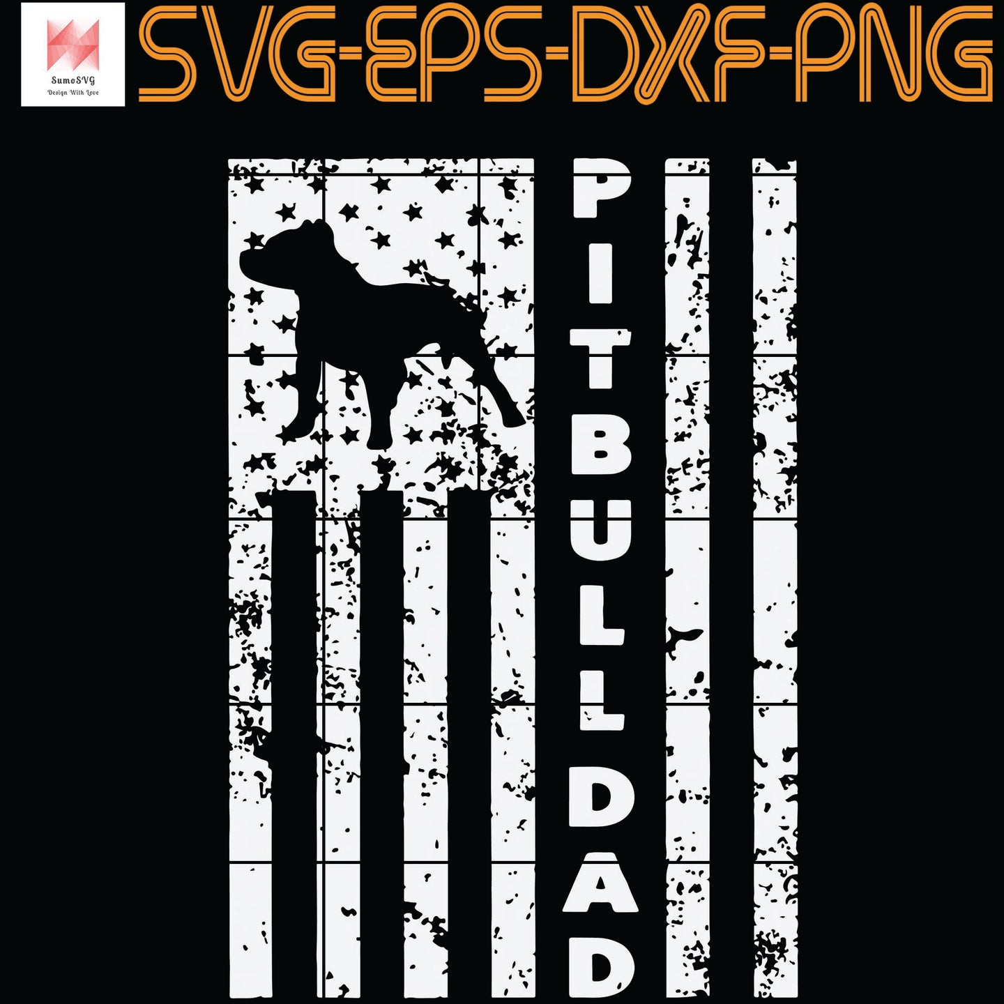 Download American Pitbull Dad Us Flag Svg Png Eps Dxf Digital Download Sumosvg