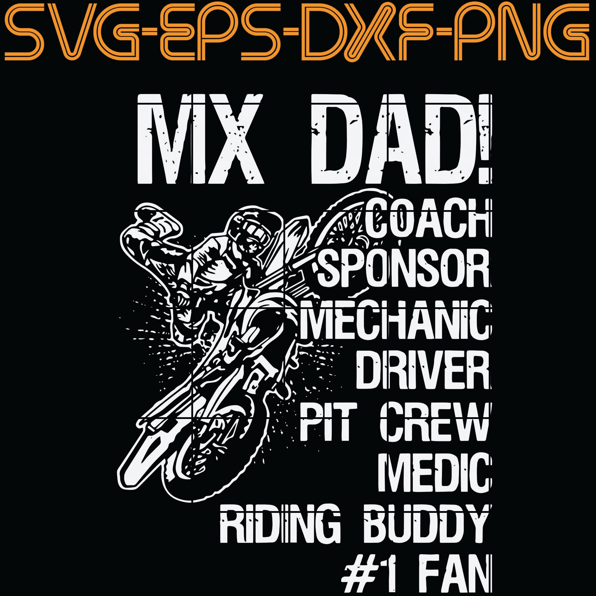 Download Mx Dad Coach Sponsor Mechanic Driver Pit Crew Medic Riding Buddy Quo Sumosvg