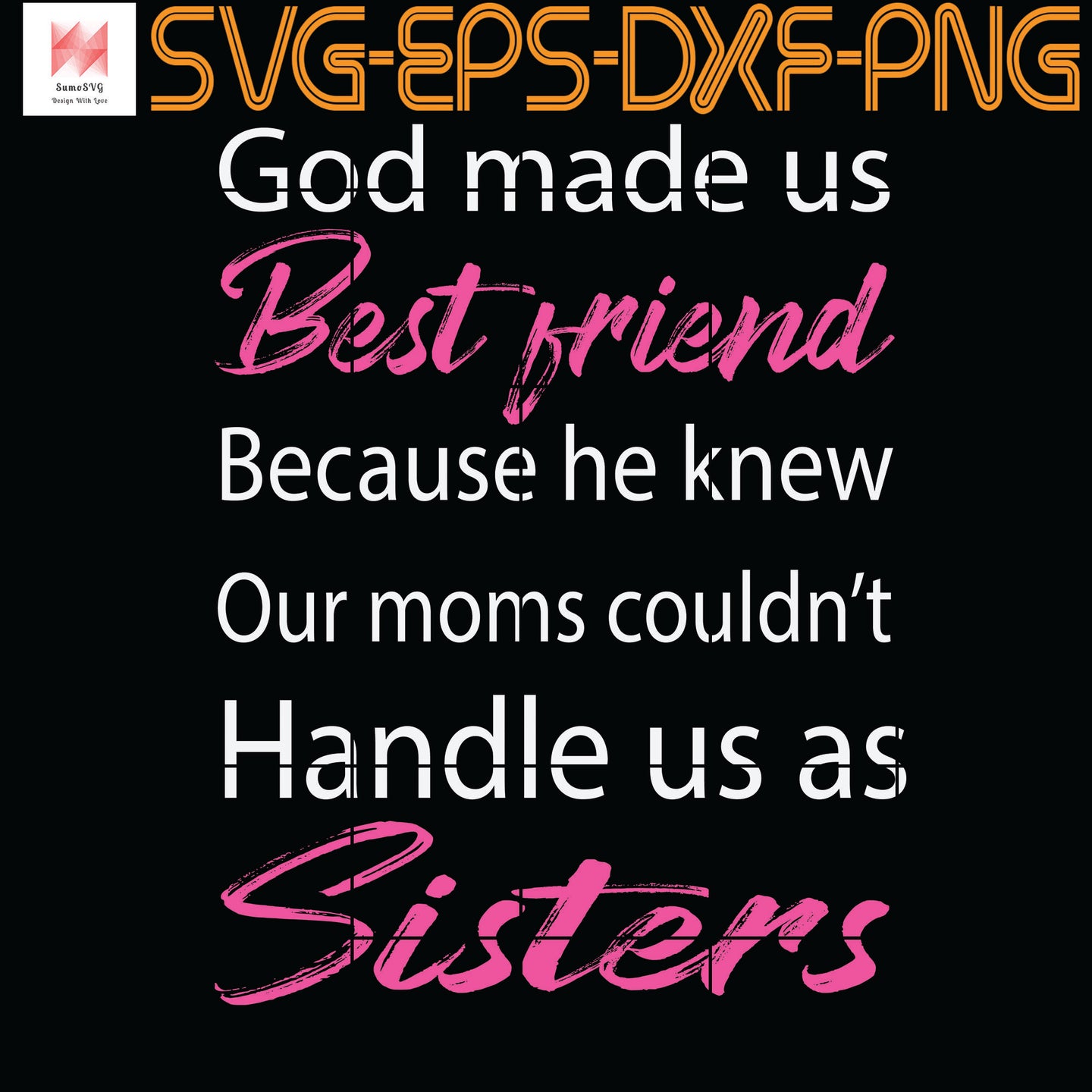 Free Free 214 Best Friends Quotes Svg SVG PNG EPS DXF File