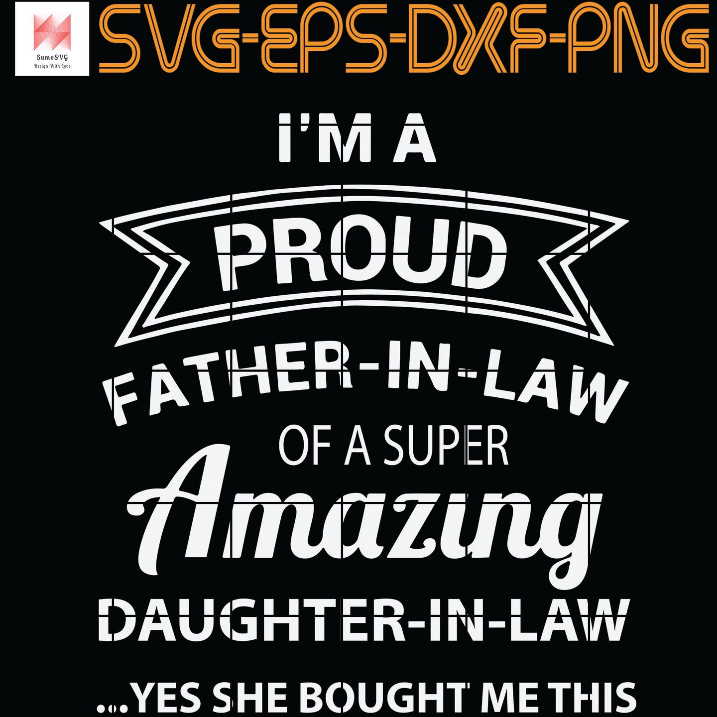 Free Free 329 Father In Law Svg SVG PNG EPS DXF File