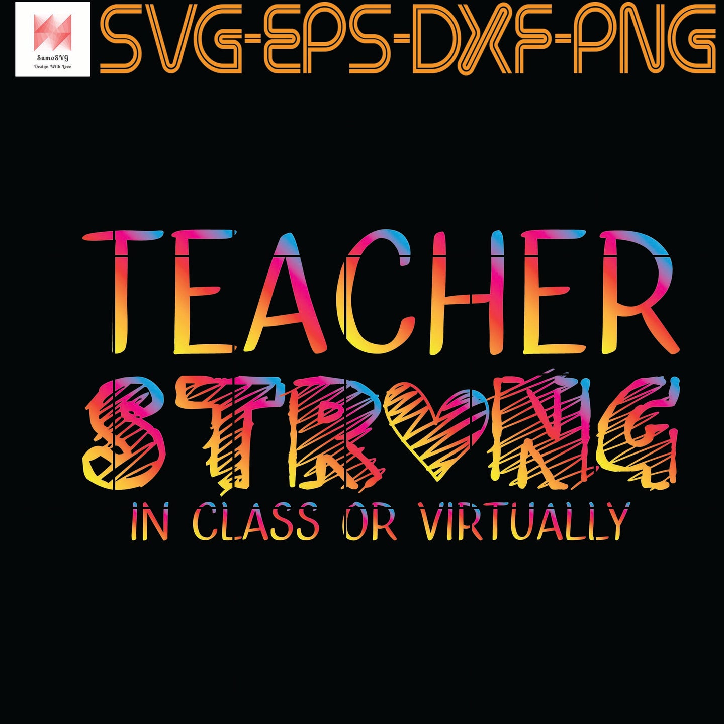 Download Back To School 2020 Teacher Strong In Class Or Virtually Gradient Sumosvg