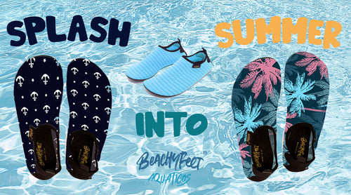 BeachyFeet prepares for launch with our new Aquaticos collection - Our Barefoot Feel Water Shoe for Pool and Beach