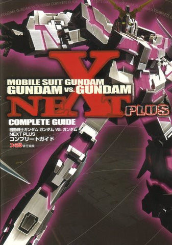 Mobile Suit Gundam Gundam Vs Gundam Next Plus Complete Guide