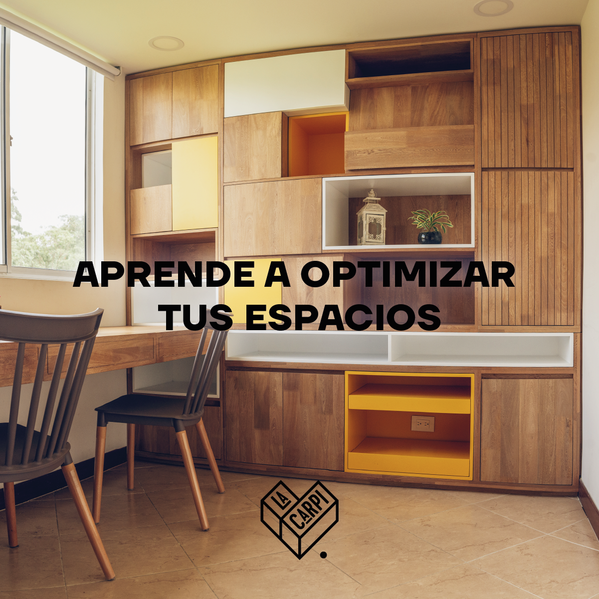 aprende a optimizar tus espacios