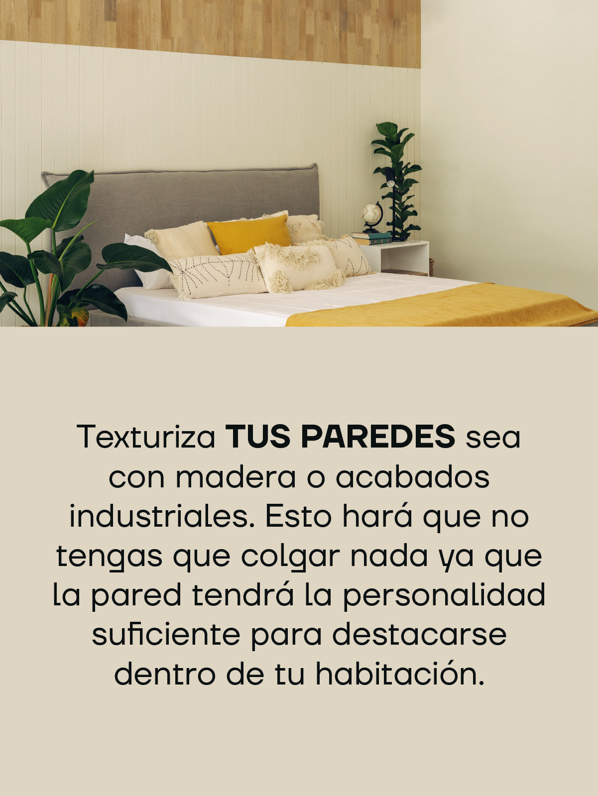 haz de tu espacio una habitación con mucho estilo