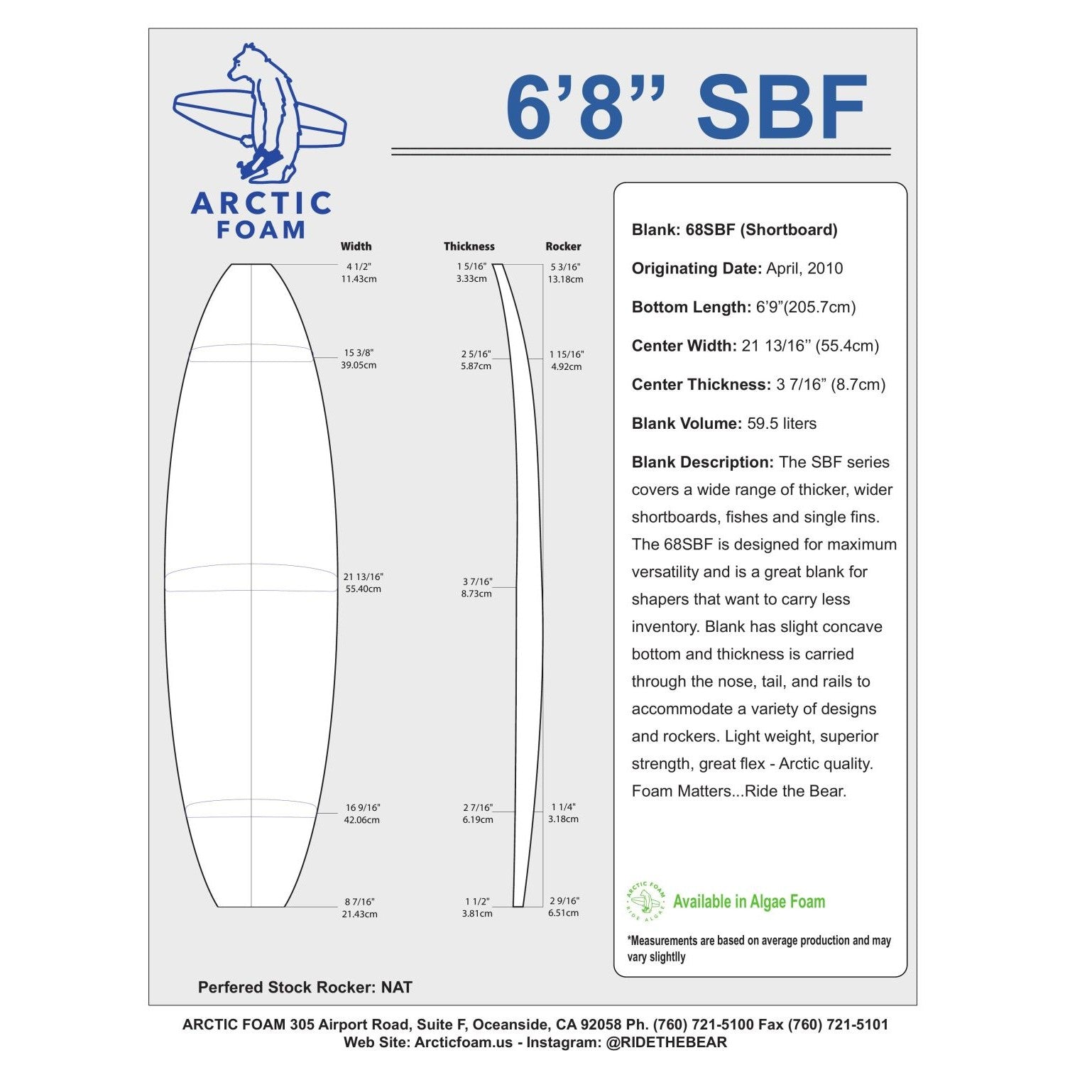 Arctic Foam Blanks 6'8" SBF