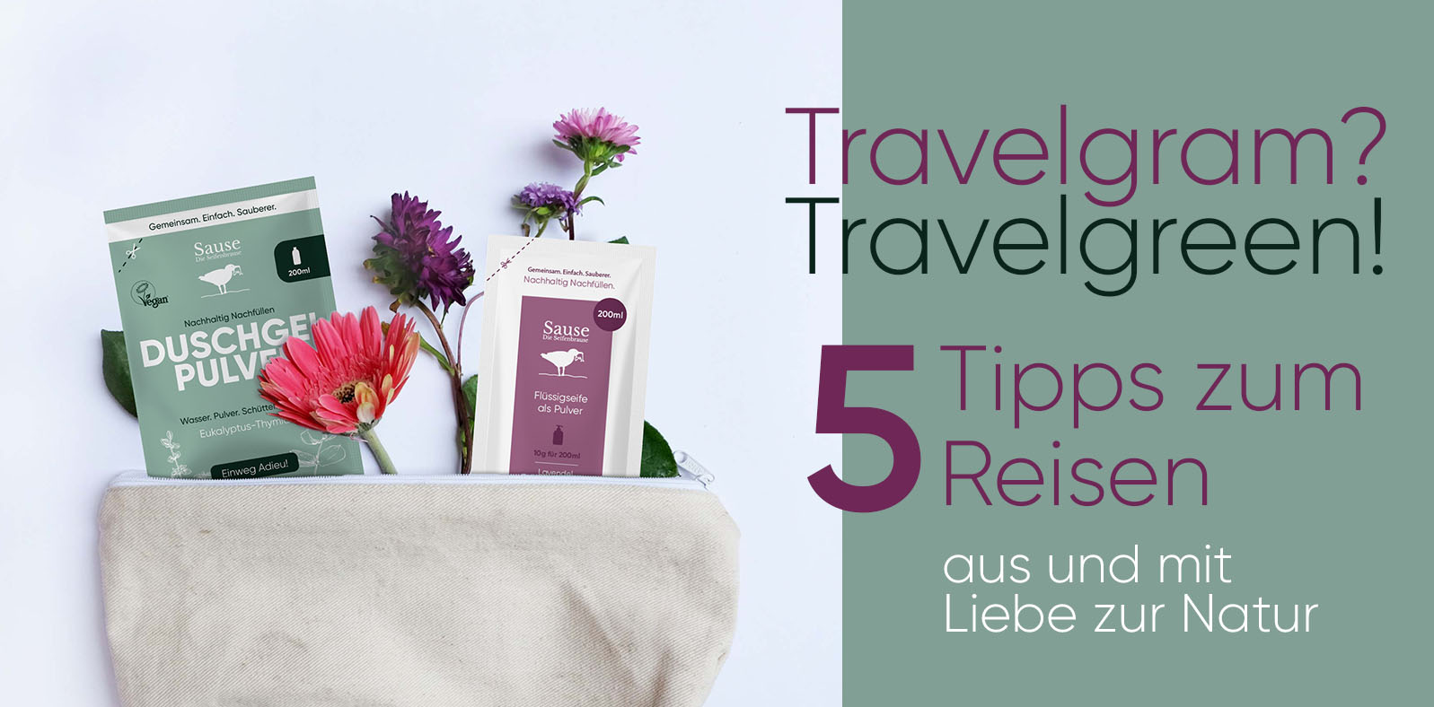 Travelgram? Travelgreen! – Tipps zum Reisen aus und mit Liebe zur Natur 