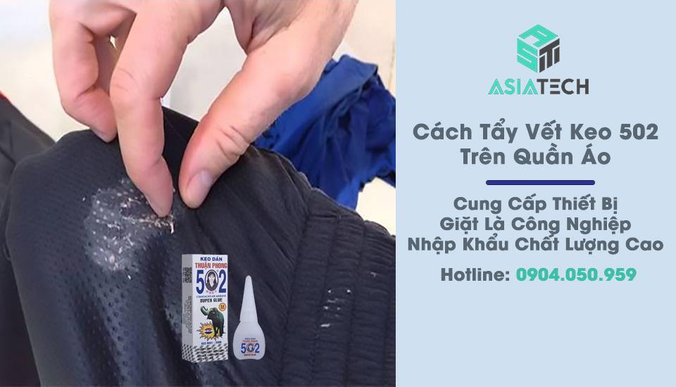 Keo 502 tràn lên quần áo bạn và bạn không biết cách xử lí? Hãy xem hình ảnh liên quan để biết cách loại bỏ keo một cách dễ dàng và nhanh chóng.