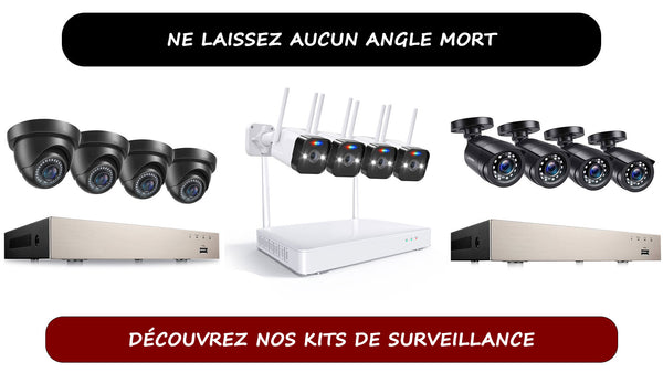 Protégez vous avec des kits de caméras de surveillance