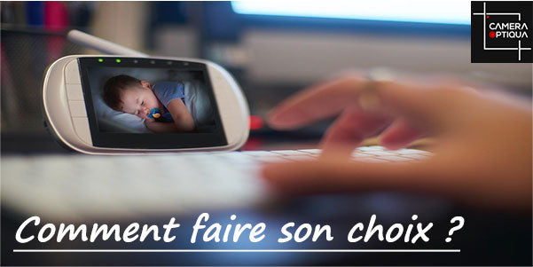 Babyphone : Comment faire son choix