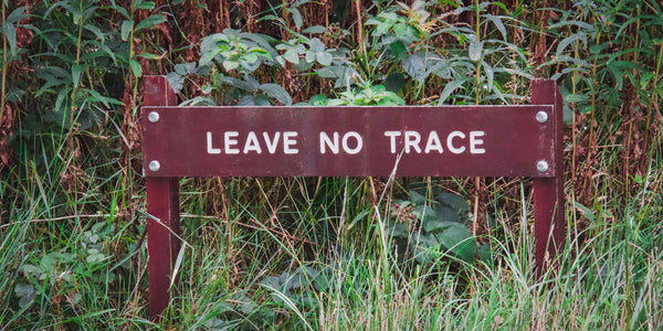 Leave No Trace Sign - Defiance Gear