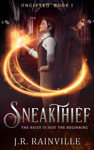 Cover of Sneakthief, showing two men standing back-to-back, one with fiery magic in his hand