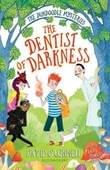 The Dentist of Darkness, the second of The Dundoodle Mysteries by David O'Connell