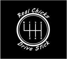 Load image into Gallery viewer, Real Chicks Drive Stick Decal Custom Vinyl car truck window sticker