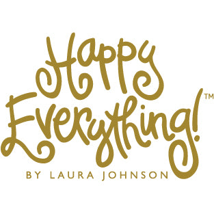 Happy Everything By Laura Johnson