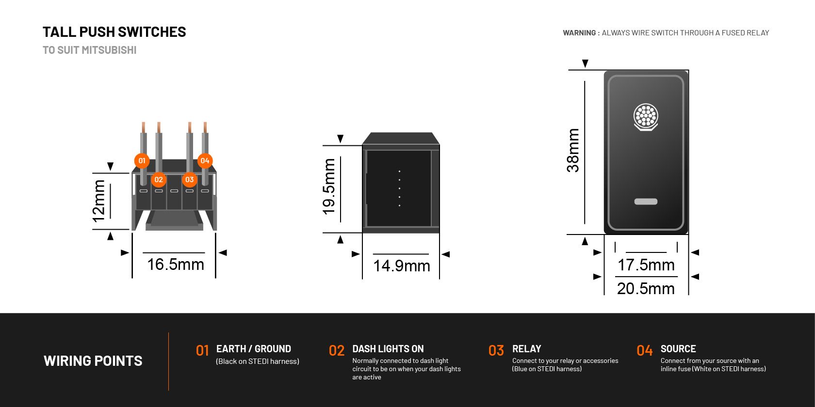 Stedi Tall Push Switches to Suit Mitsubishi