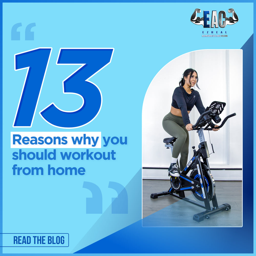 13-reasons-why-you-should-workout-from-home-ezreal-armwrestling-club