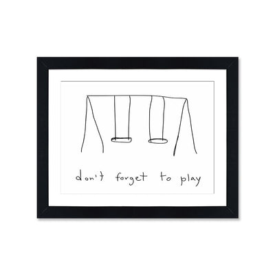Don´t forget to play
