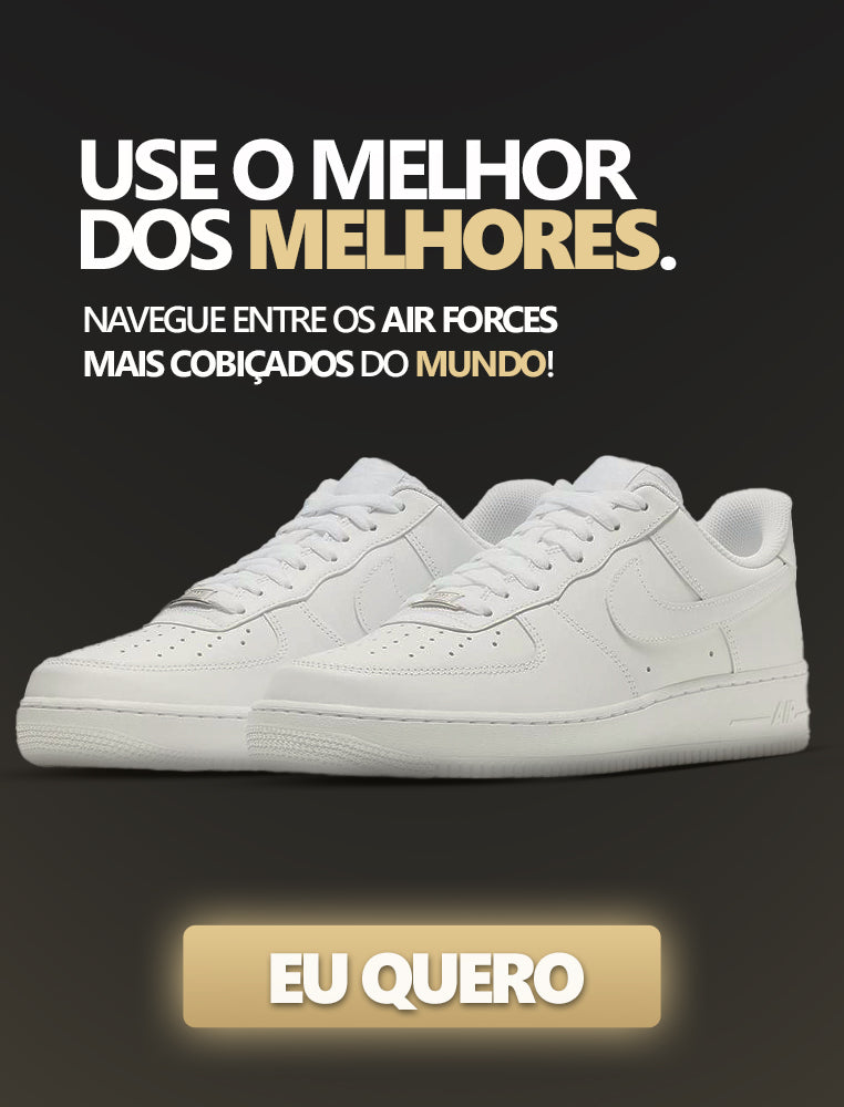 Coleção Air Force 1 Masculino e Feminino