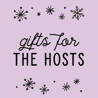 Gifts for The Hosts