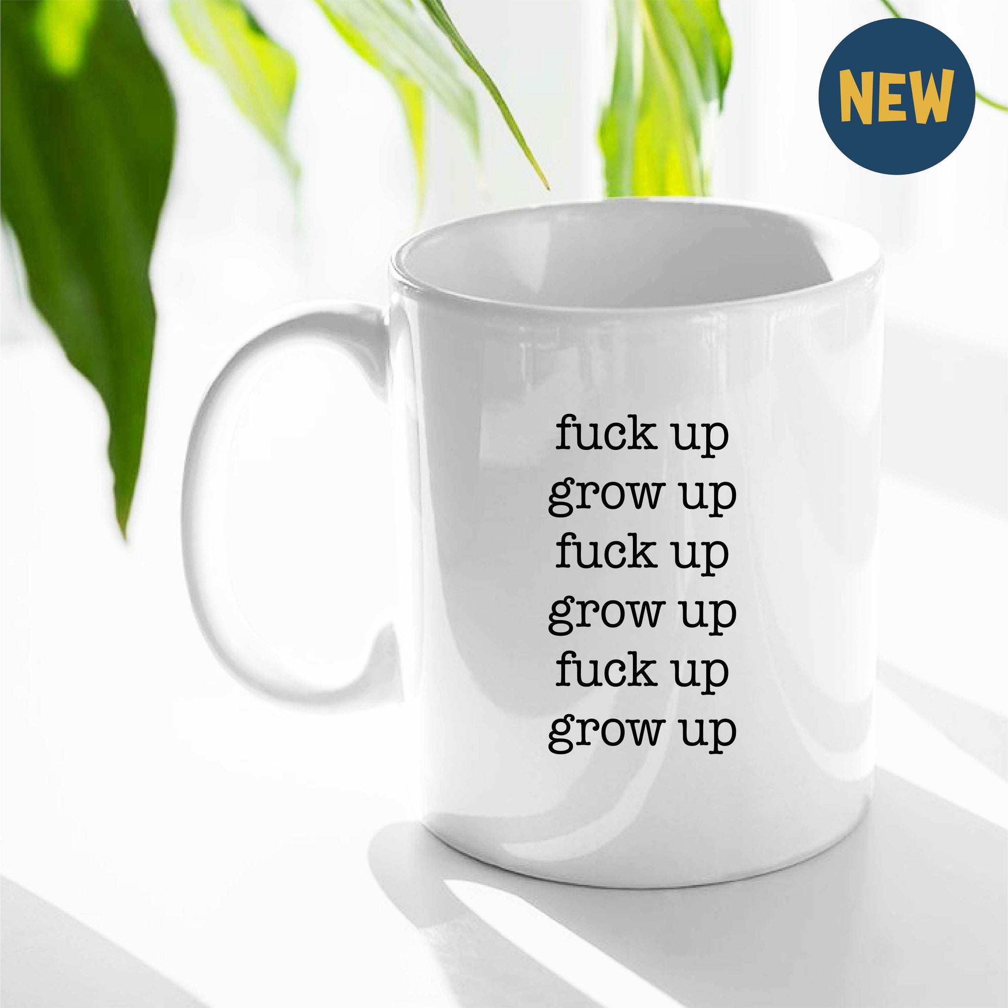 Coffee Mug - Grow Up